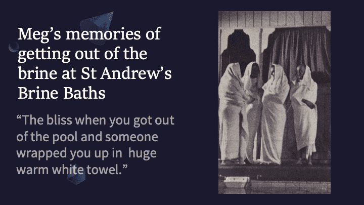 After bathing at St Andrew's, you were wrapped in a huge white towel